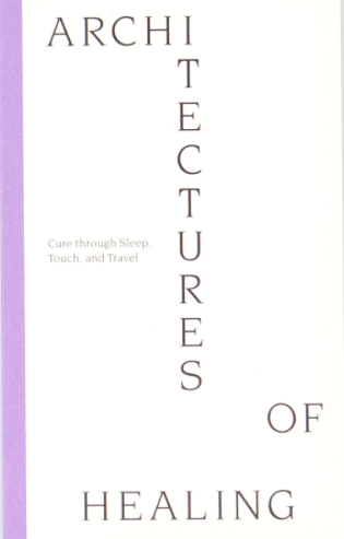 Architectures of Healing
