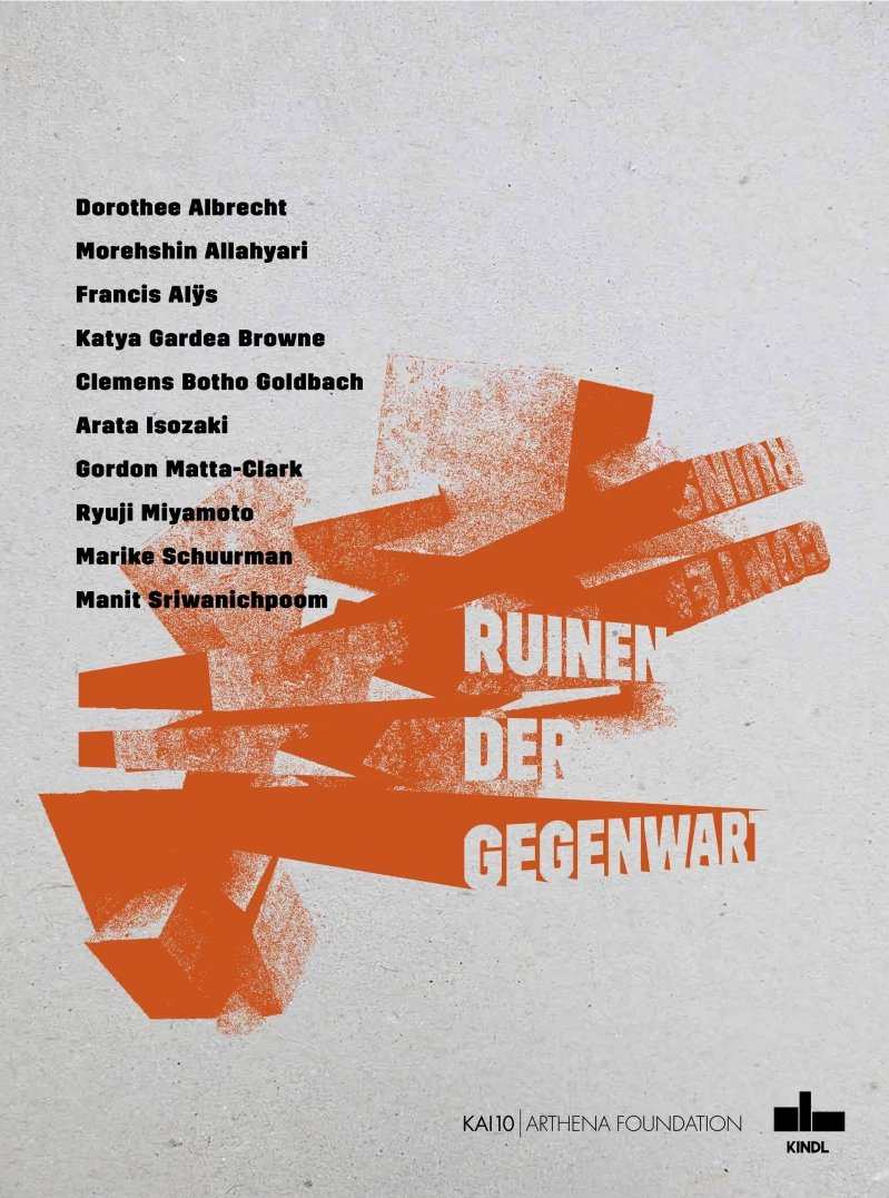 Ruinen der Gegenwart / Contemporary Ruins