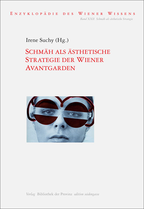 Schmäh als Ästhetische Strategie der Wiener Avantgarde