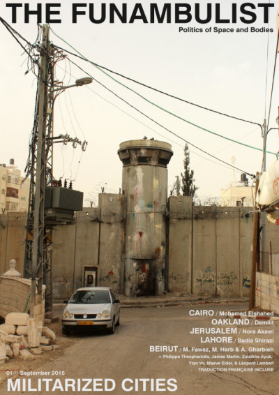 The Funambulist  - Politics of Space and Bodies #1