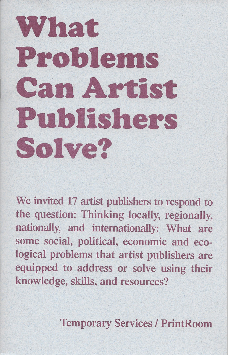 What Problems Can Artists Publishers Solve?